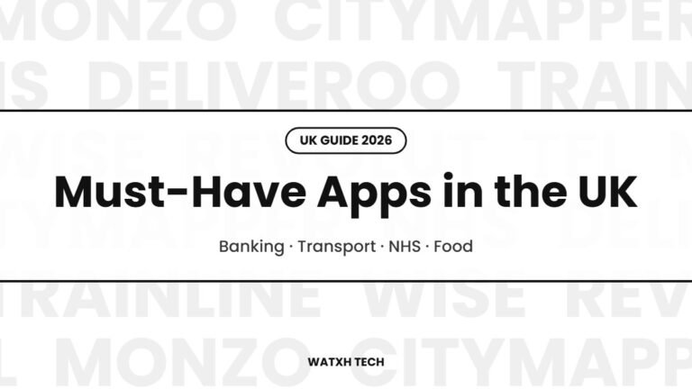 15 Must-Have Apps for Living in the UK (2026)