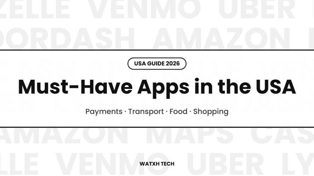 Must-have apps for living in the USA 2026