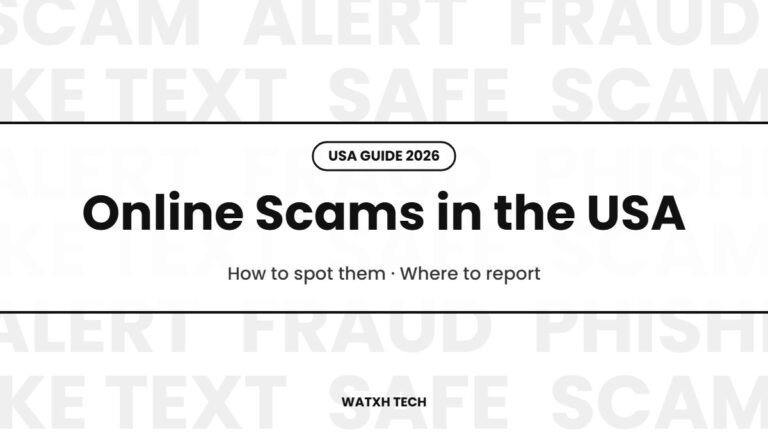 Online Scams in the USA: How to Spot Them and Where to Report (2026)